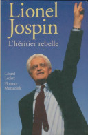 Lionel Jospin, L'héritier Rebelle (1997) De Florence Muracciole - Politiek