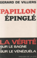 Papillon épinglé (1970) De Gérard De Villiers - Autres & Non Classés