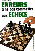 Erreurs à Ne Pas Commettre Aux échecs (1976) De Jacques Ratner - Reizen