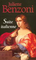Suite Italienne (2005) De Juliette Benzoni - Historisch