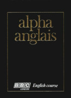 Alpha Anglais Avec K7 Tome VIII (1979) De Collectif - Autres & Non Classés