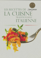 Les Recettes De La Cuisine Traditionnelle Italienne (2011) De Collectif - Gastronomie