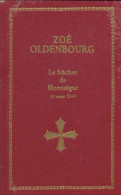 Le Bûcher De Montségur (0) De Zoé Oldenbourg - History