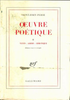 Oeuvre Poétique Tome II : Vents - Amers - Chronique (1960) De Saint-John Perse - Other & Unclassified