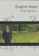 C'est Ma Vie  (2012) De Eugène Voyer - Andere & Zonder Classificatie