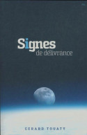 Signes De Délivrance (2012) De Gérard Touati - Religion