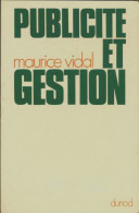 Publicité Et Gestion (1971) De Maurice Vidal - Handel