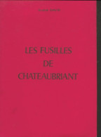 Les Fusillés De Chateaubriant (1980) De André David - War 1939-45