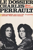 Le Dossier Charles Perrault (1972) De Marc Soriano - Andere & Zonder Classificatie