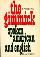 The Gimmick (1971) De Adrienne Penner - Autres & Non Classés