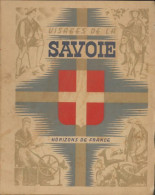 Visages De La Savoie (1949) De Collectif - Geschichte