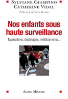 Nos Enfants Sous Haute Surveillance (2009) De Sylviane Giampino - Gezondheid
