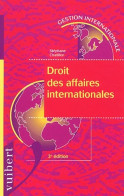 Droit Des Affaires Internationales (2002) De Stéphane Chatillon - Droit