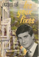 Les Yeux Fixes (1965) De Robert Rosenthal - Sonstige & Ohne Zuordnung