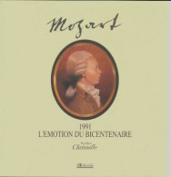 Mozart 1991 L'émotion Du Bicentenaire (1991) De Collectif - Reisen