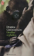 Gorilles Orphelins (2003) De Despina Chronopoulos - Autres & Non Classés