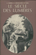 Le Siècle Des Lumières Tome I Volume II : L'essor (1977) De Collectif - Geschiedenis