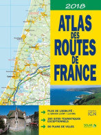 Atlas Des Routes De France 2018 (2017) De Collectif - Tourismus