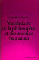 Vocabulaire De La Philosphie Et Des Sciences Humaines (1980) De Louis-Marie Morfaux - Psychology/Philosophy