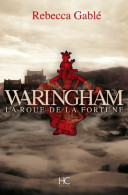 Waringham Tome I La Roue De La Fortune (01) (2017) De Rebecca Gablé - Historisch