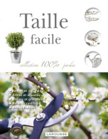 Taille Facile - Nouvelle Présentation (2012) De Larousse - Garden