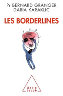 Les Borderlines (2012) De Bernard Granger - Psychology/Philosophy