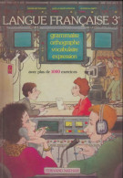 Langue Française 3e (1984) De Collectif - 12-18 Ans