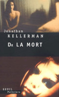 Dr La Mort (2002) De Jonathan Kellerman - Andere & Zonder Classificatie