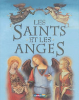 Les Saints Et Les Anges (2004) De Claire Llewellyn - Religion