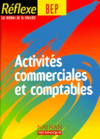 Activités Commerciales Et Comptables BEP (1998) De Collectif - Non Classés