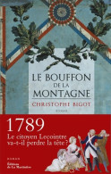 Le Bouffon De La Montagne (2016) De Christophe Bigot - Historique