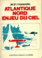 Atlantique Nord Enjeu Du Ciel (1977) De Jean Mezerette - Avion