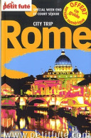 Rome City Trip 2012 Petit Fute : + CE GUIDE OFFERT EN VERSION Numérique / Spécial WEEK-END ET COURT SEJ - Tourismus