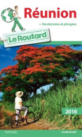 Réunion 2018 : (+ Randonnées Et Plongées) (2017) De Collectif - Tourism