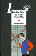 L'assassin Est Un Fantôme (1993) De François Charles - Andere & Zonder Classificatie