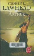 Le Cycle De Pendragon Tome III : Arthur (2007) De Stephen Lawhead - Autres & Non Classés