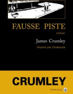 Fausse Piste (2016) De James Crumley - Sonstige & Ohne Zuordnung