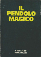 Il Pendolo Magico (1974) De Vincenzo Bendinelli - Esoterik