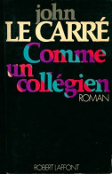 Comme Un Collégien (1977) De John Le Carré - Oud (voor 1960)