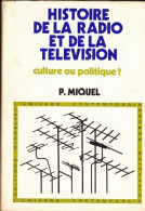 Histoire De La Radio Et De La Télévision (1973) De Pierre Miquel - Cinéma/Télévision