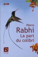 La Part Du Colibri (2019) De Pierre Rabhi - Natuur