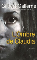 L'ombre De Claudia (2011) De Gallerne-g - Andere & Zonder Classificatie