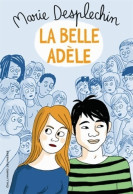 La Belle Adèle (2010) De Marie Desplechin - Autres & Non Classés