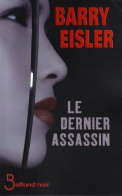 Le Dernier Assassin (2008) De Barry Eisler - Andere & Zonder Classificatie