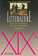 Littérature XIXe. Textes Et Documents (1989) De Dominique Rincé - Autres & Non Classés