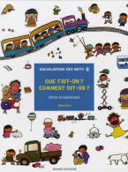 Que Fait-on ? Comment Dit-on? Vol2 (2007) De Taro Gomi - Autres & Non Classés