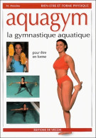 Aquagym : La Gymnastique Aquatique (2003) De M. Messina - Gezondheid