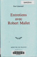 Entretiens Avec Robert Mallet (1988) De Paul Léautaud - Sonstige & Ohne Zuordnung