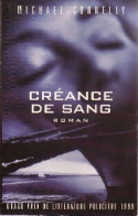 Créance De Sang (1999) De Michael Connelly - Andere & Zonder Classificatie