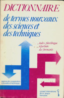 Dictionnaire De Termes Nouveaux Des Sciences Et Des Techniques (1983) De Gabrielle Quemada - Wissenschaft
